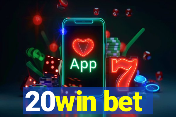 20win bet